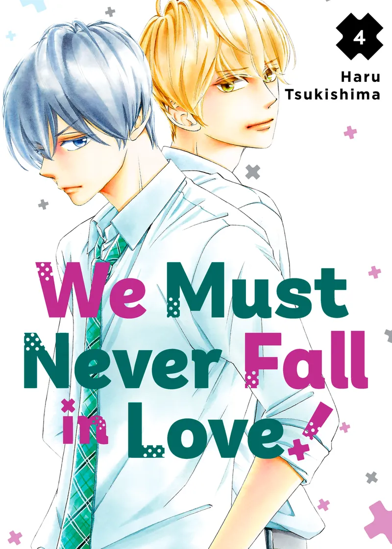 We Must Never Fall in Love! Volume 4
