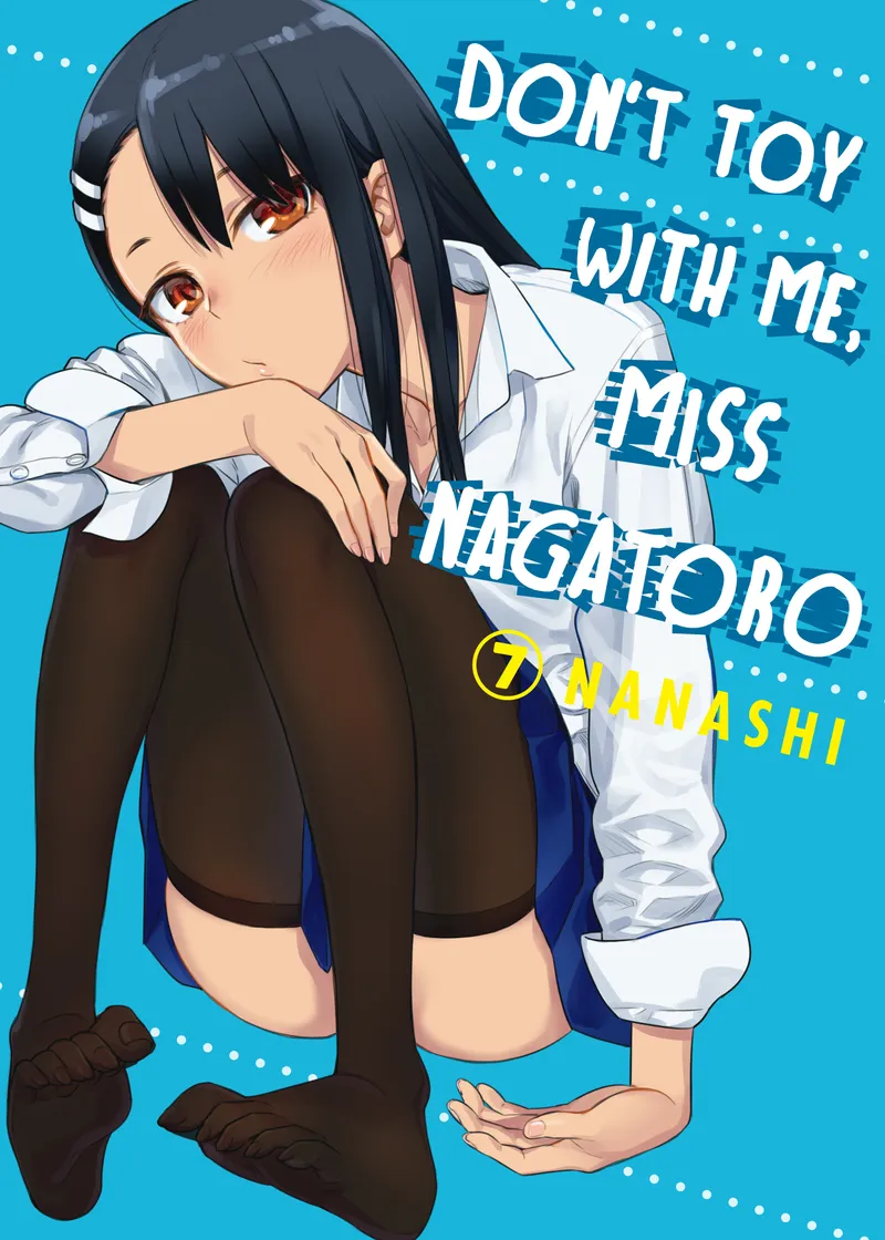 Don't Toy With Me, Miss Nagatoro 7