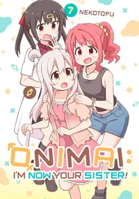 ONIMAI: I'm Now Your Sister! Volume 7 cover