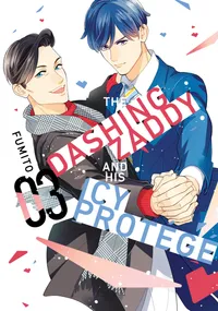 The Dashing Zaddy and His Icy Protégé Volume 3 cover
