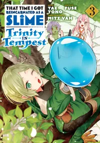 That Time I Got Reincarnated as a Slime: Trinity in Tempest Volume That Time I Got Reincarnated as a Slime: Trinity in Tempest (Manga) 3 cover