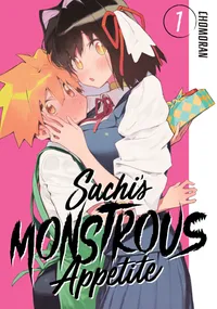 Sachi's Monstrous Appetite Volume 1 cover
