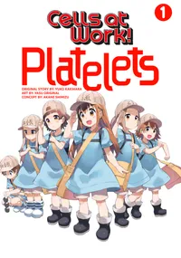 Cells at Work: Platelets! Volume 1 cover
