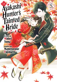 The Ayakashi Hunter's Tainted Bride Volume 5 cover