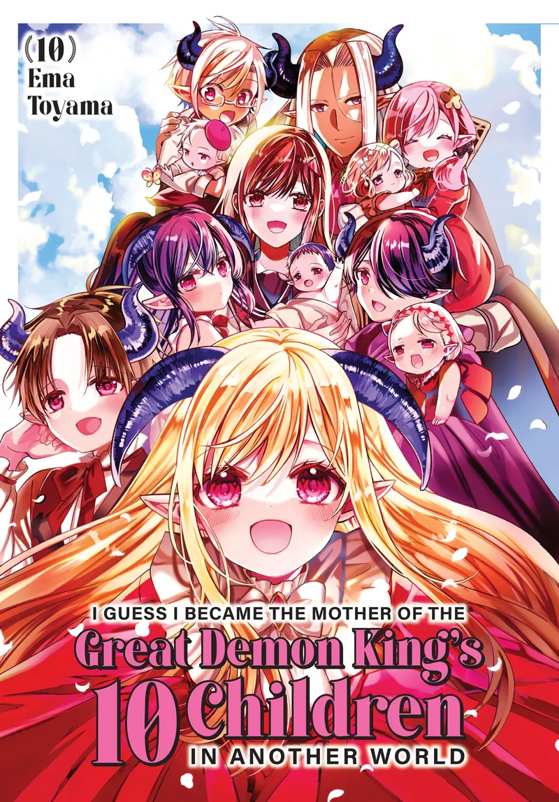 I Guess I Became the Mother of the Great Demon King's 10 Children in Another World Volume 10