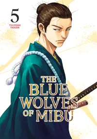 The Blue Wolves of Mibu (Blue Miburo) Volume 5 cover