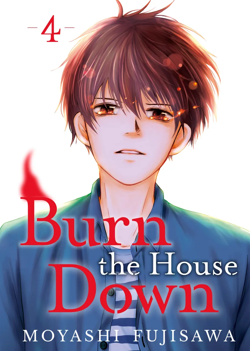 Burn the House Down Volume 4
