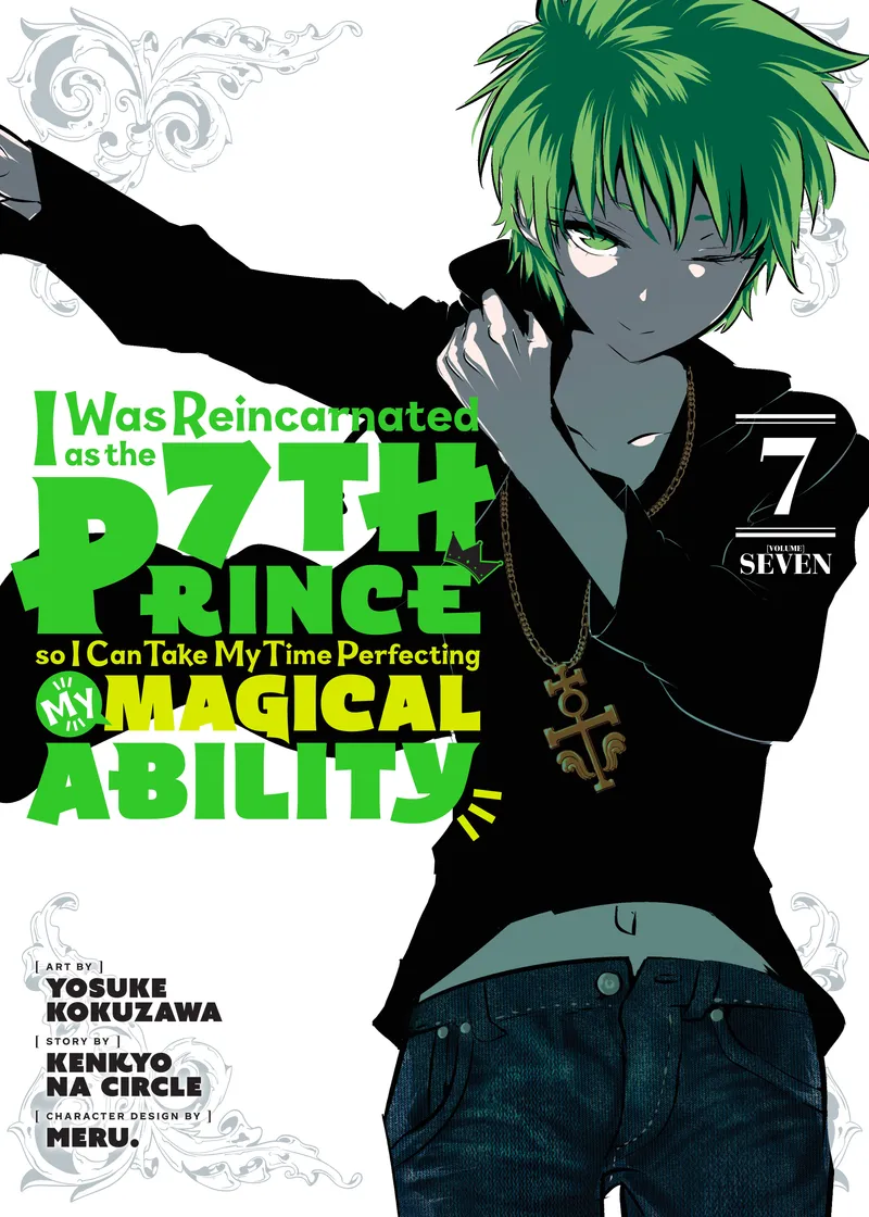 I Was Reincarnated as the 7th Prince so I Can Take My Time Perfecting My Magical Ability Volume 7