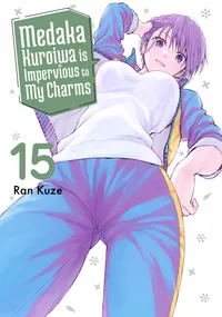 Medaka Kuroiwa is Impervious to My Charms Volume 15 cover