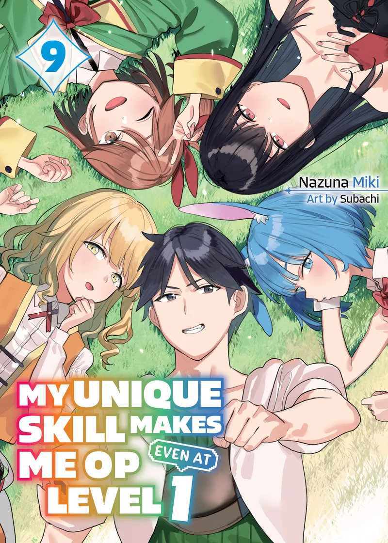 My Unique Skill Makes Me OP Even at Level 1 (novel) Volume 9