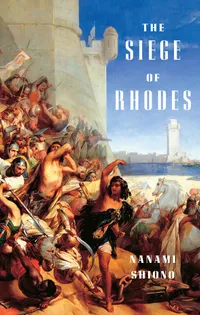 Eastern Mediterranean Trilogy Volume The Siege of Rhodes cover