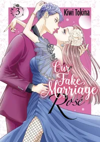 Our Fake Marriage: Rosé Volume 3 cover