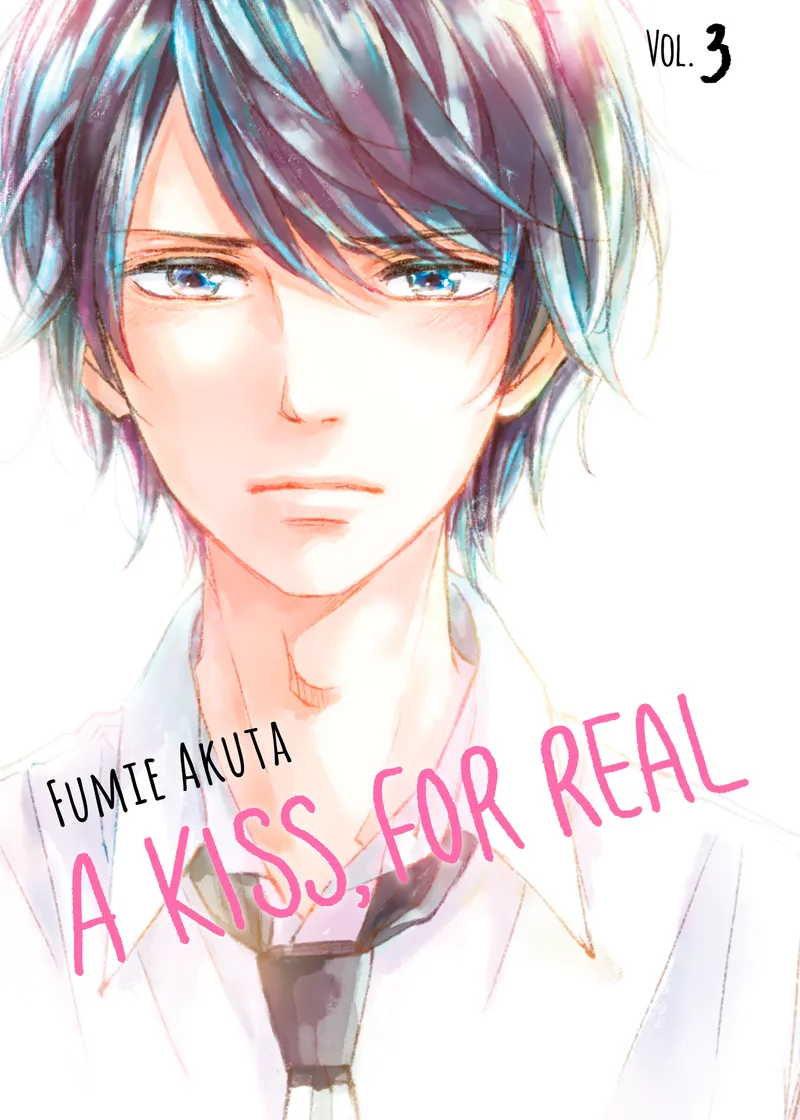 A Kiss, For Real Volume 3