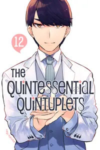 The Quintessential Quintuplets Volume 12 cover