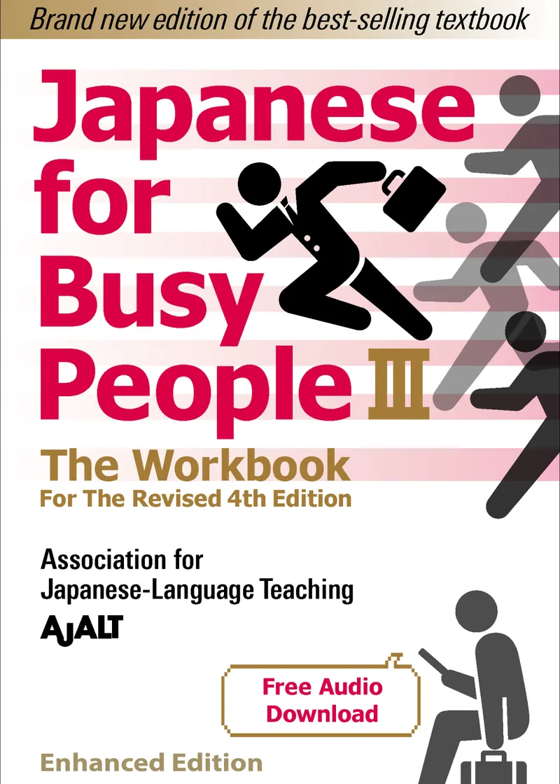 Japanese for Busy People Book 3: The Workbook (Enhanced with Audio)