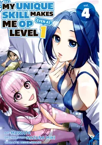 My Unique Skill Makes Me OP Even at Level 1 Volume 4 cover