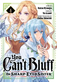 You Can't Bluff the Sharp-Eyed Sister Volume 4 cover