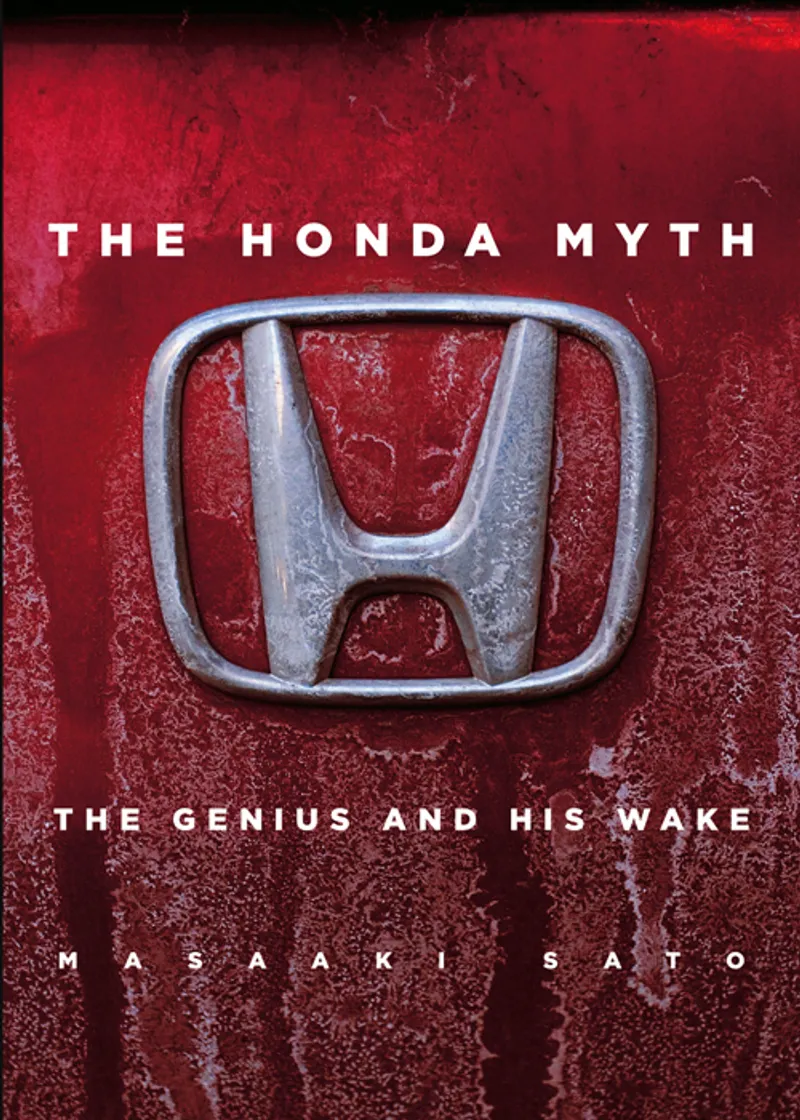 The Honda Myth: The Genius and His Wake