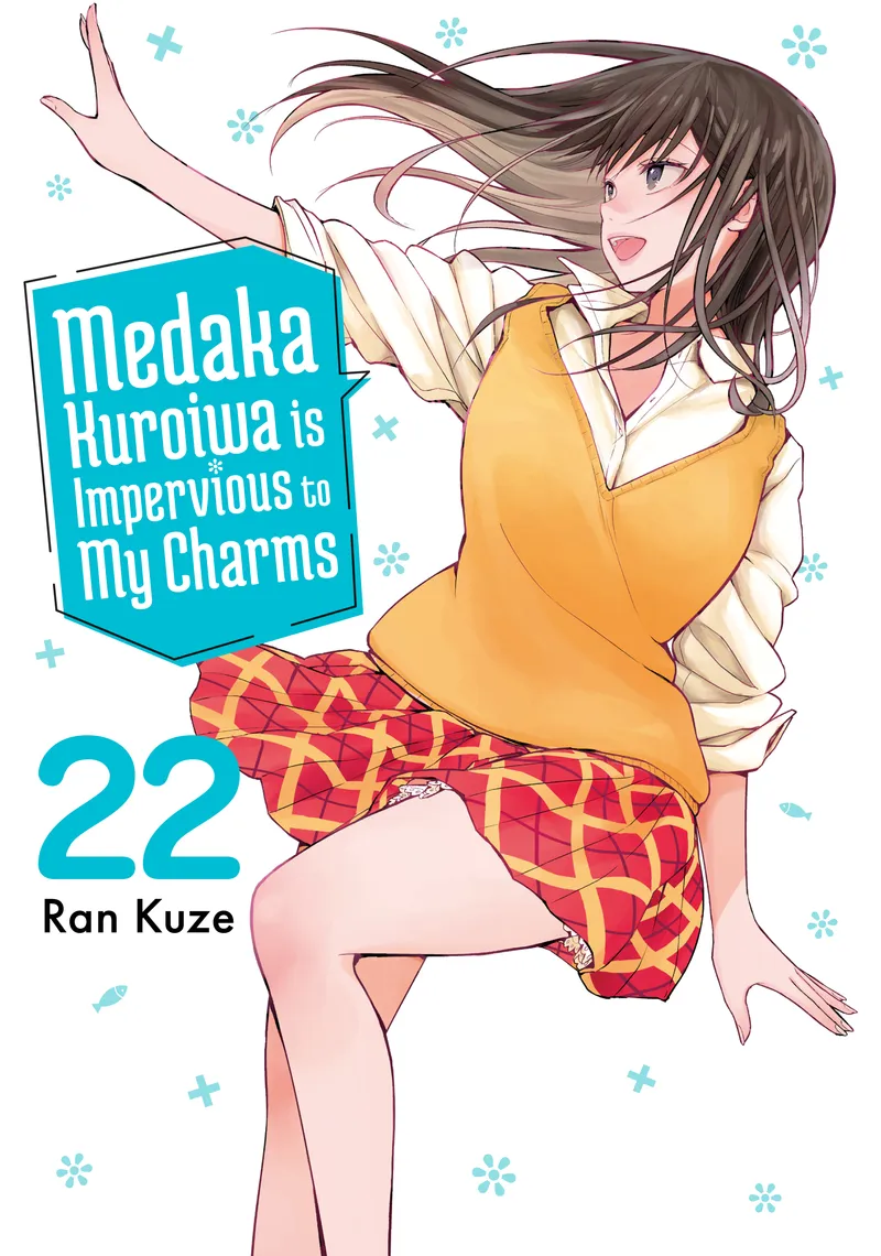 Medaka Kuroiwa is Impervious to My Charms - Volume 22