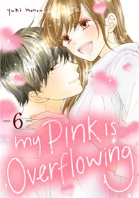 My Pink Is Overflowing Volume My Pink is Overflowing 6 cover