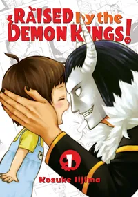 Raised by the Demon Kings! Volume 1 cover