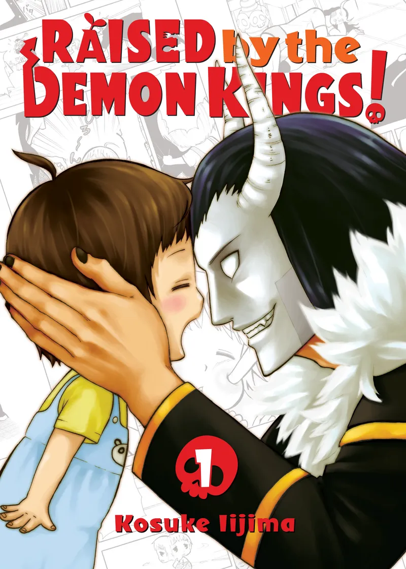 Raised by the Demon Kings! Volume 1