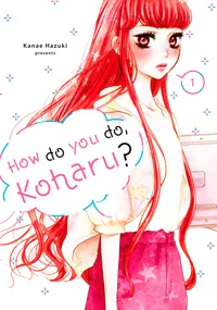 How Do You Do, Koharu? Volume 1 cover