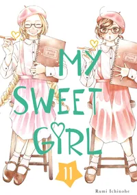 My Sweet Girl Volume 11 cover