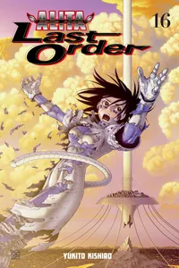 Battle Angel Alita: Last Order Volume 16 cover