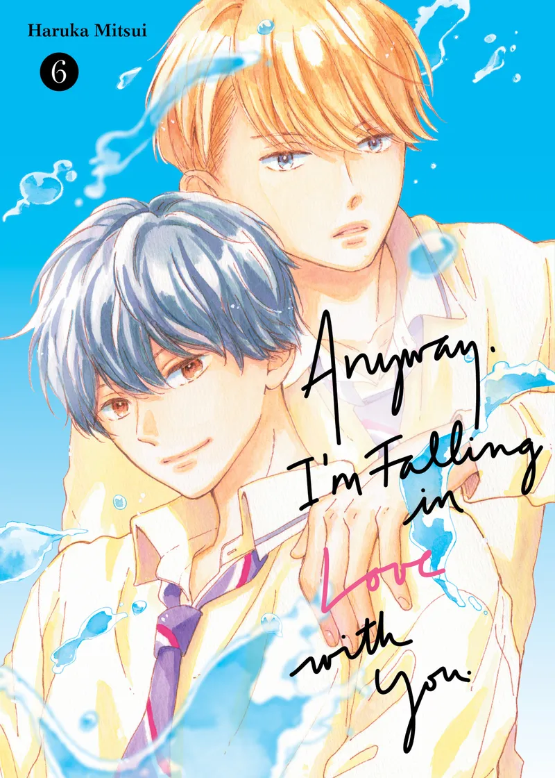 Anyway, I'm Falling in Love with You. Volume 6