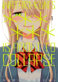 Watari-kun's ****** Is About to Collapse Volume Watari-kun's ****** Is About to Collapse 1 cover