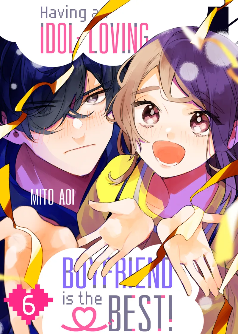 Having an Idol-Loving Boyfriend is the Best! Volume 6