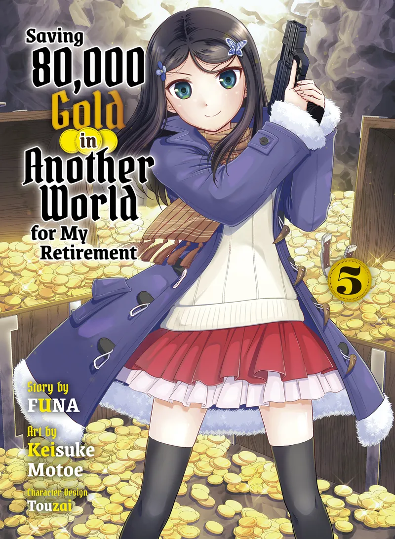 Saving 80,000 Gold in Another World for My Retirement (novel) Volume 5