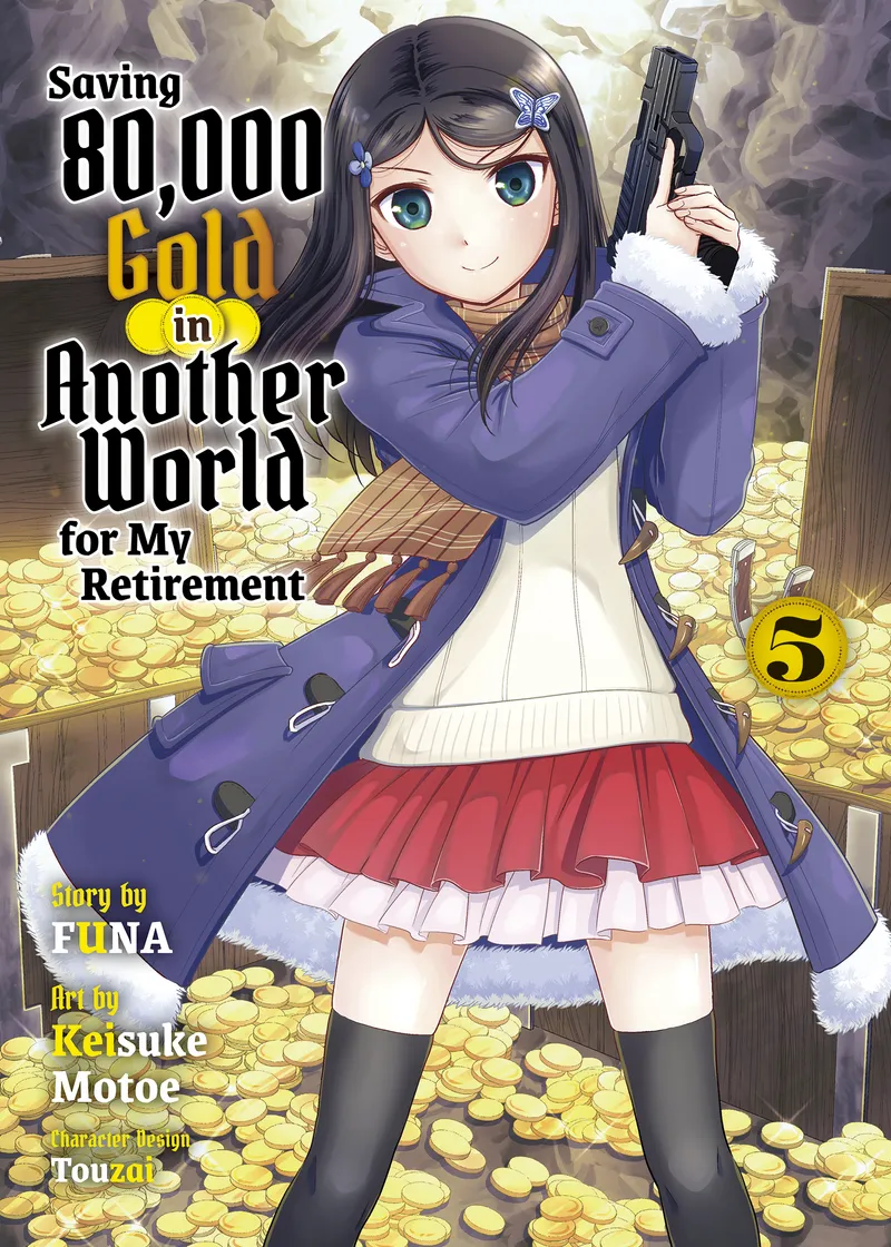 Saving 80,000 Gold in Another World for My Retirement (novel) Volume 5