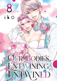 Our Bodies, Entwining, Entwined Volume 8 cover