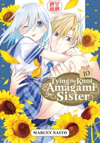 Tying the Knot with an Amagami Sister Volume 10 cover