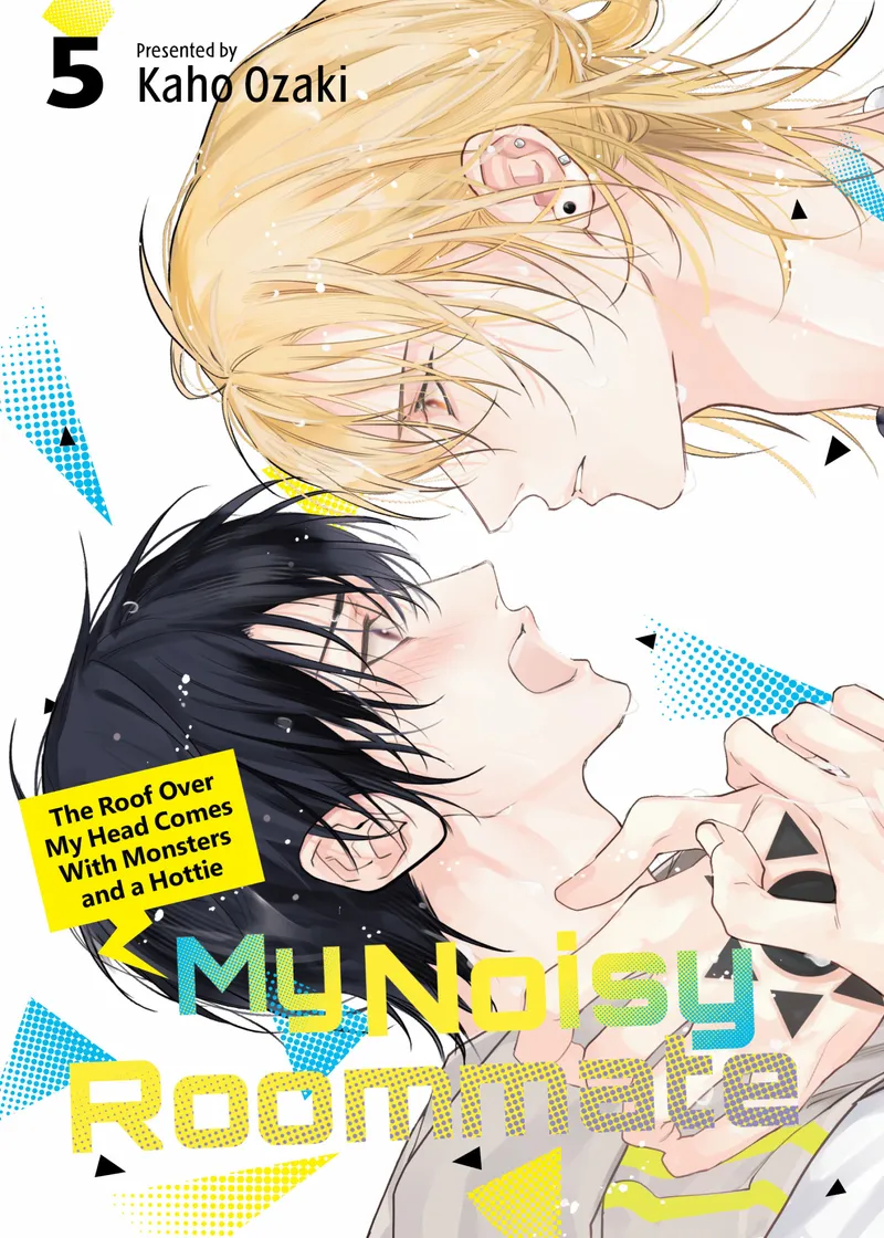 My Noisy Roommate: The Roof Over My Head Comes with Monsters and a Hottie Volume 5