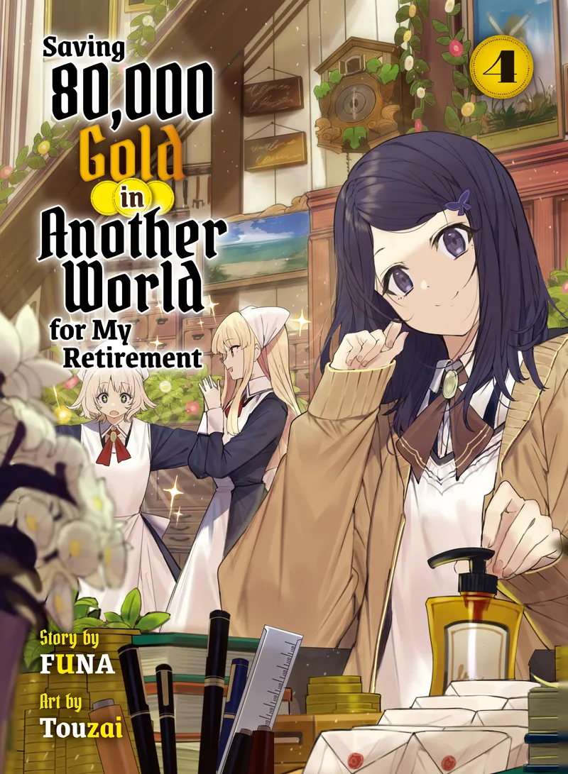 Saving 80,000 Gold in Another World for My Retirement (novel) Volume 4