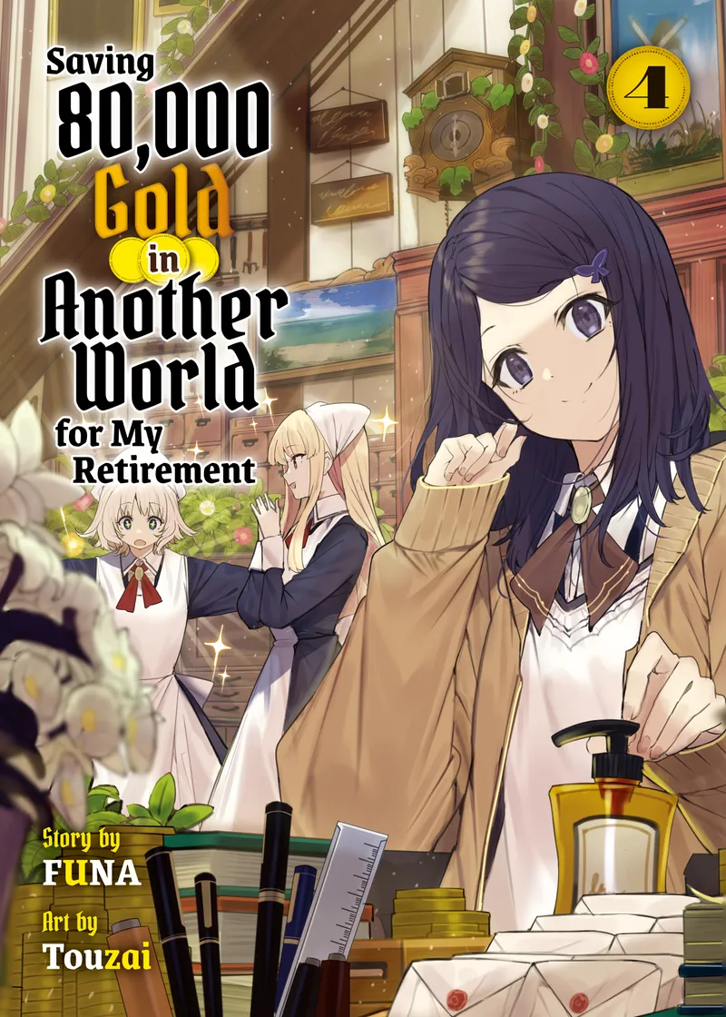 Saving 80,000 Gold in Another World for My Retirement (novel) Volume 4