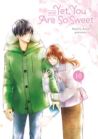 And Yet, You Are So Sweet Volume 10 cover