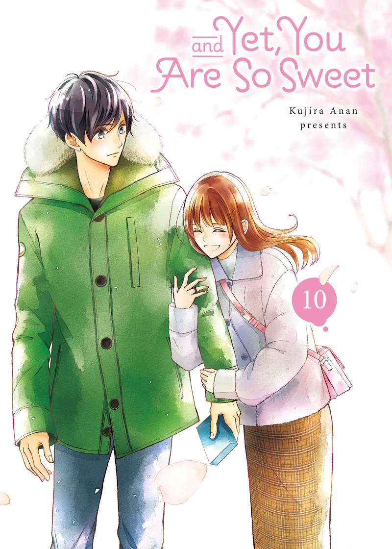 And Yet, You Are So Sweet Volume 10