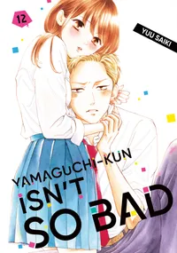 Yamaguchi-kun Isn't So Bad Volume 12 cover