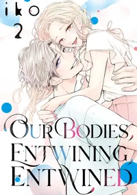 Our Bodies, Entwining, Entwined Volume 2 cover