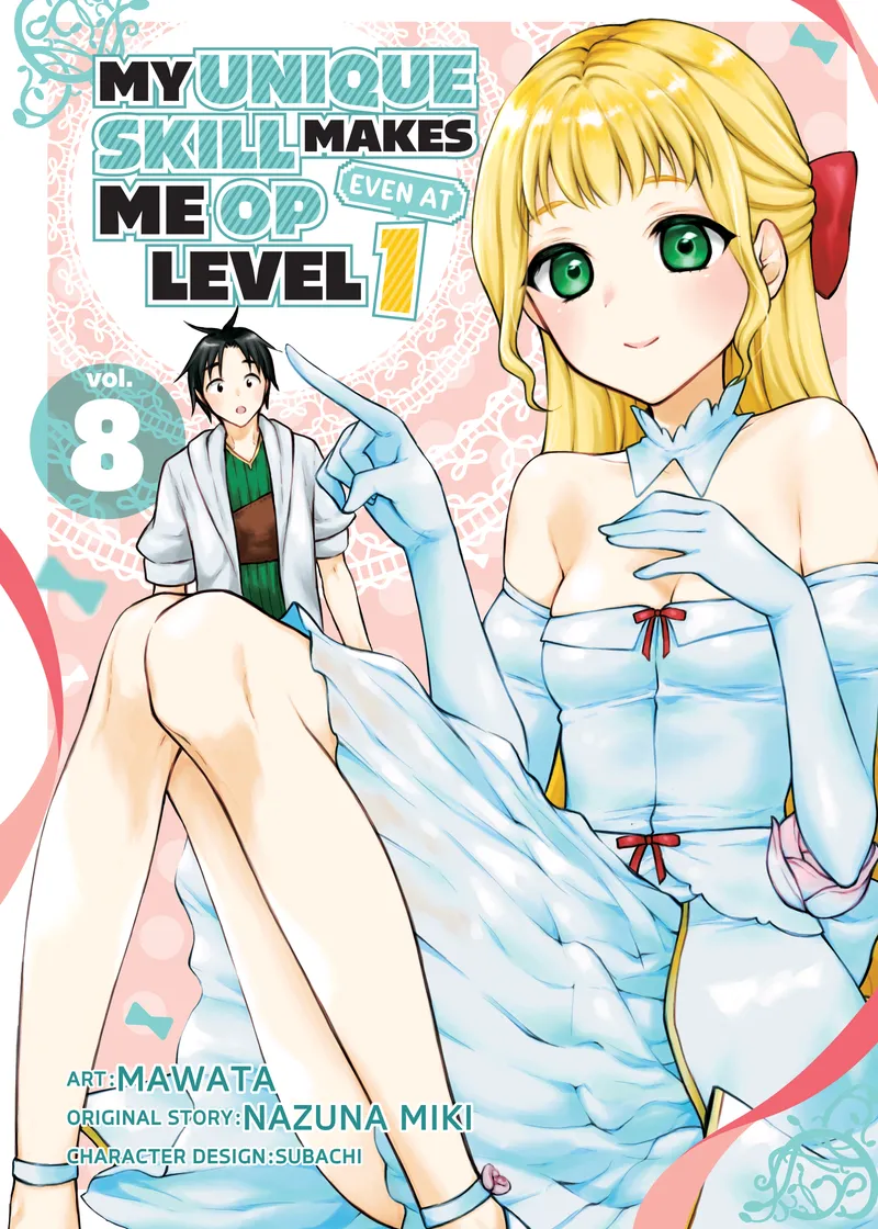 My Unique Skill Makes Me OP Even at Level 1 Volume 8