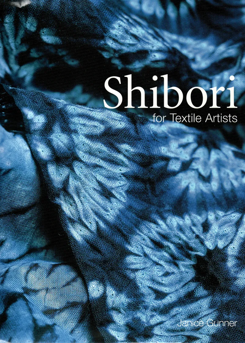 Shibori for Textile Artists