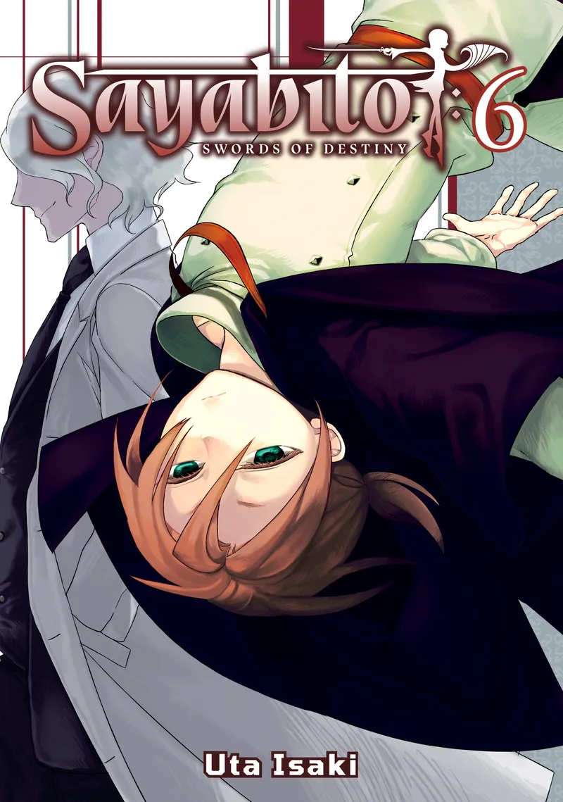 Sayabito: Swords of Destiny Volume 6