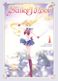 Sailor Moon Naoko Takeuchi Collection Volume Sailor Moon 1 (Naoko Takeuchi Collection) cover
