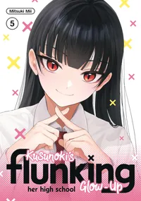 Kusunoki's Flunking Her High School Glow-Up Volume 5 cover