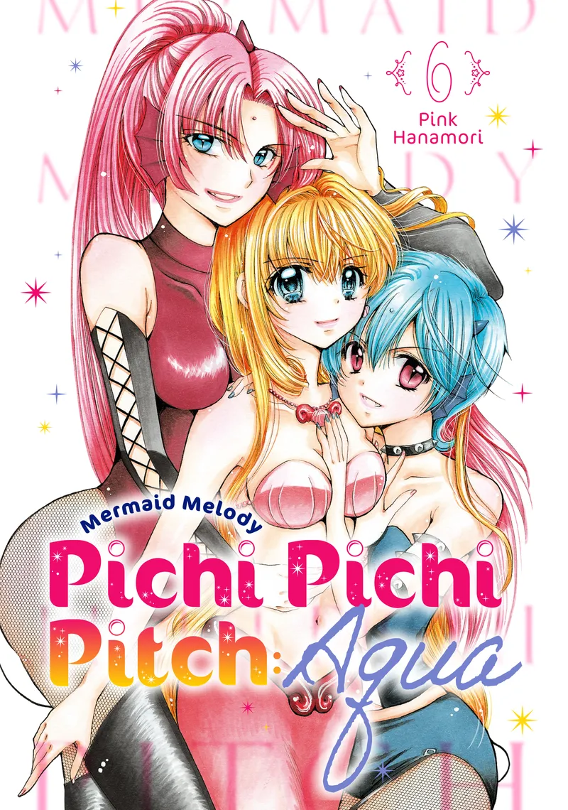Mermaid Melody Pichi Pichi Pitch: Aqua - Volume 6