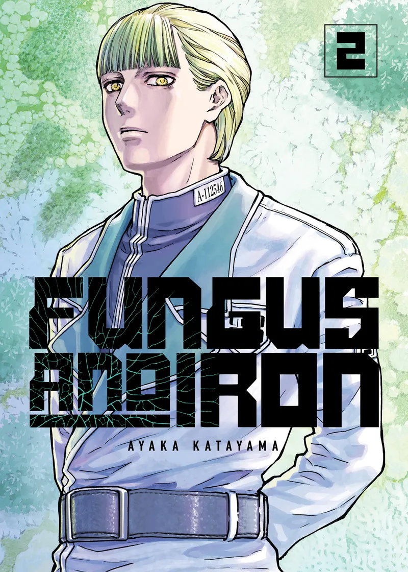 Fungus and Iron Volume 2